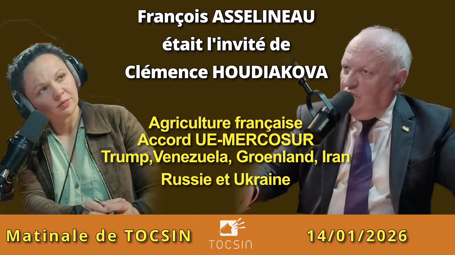 François Asselineau invité de Clémence Houdiakova sur Tocsin – 14/01/2026