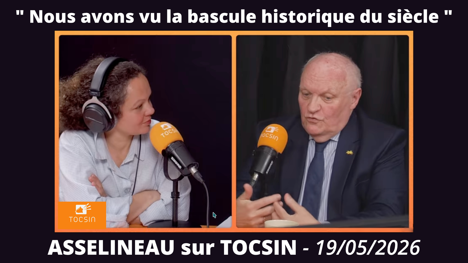 🎥 Tocsin 19/05/2026 – Asselineau sur la rencontre Trump-Xi : « Un basculement historique vient de se concrétiser »