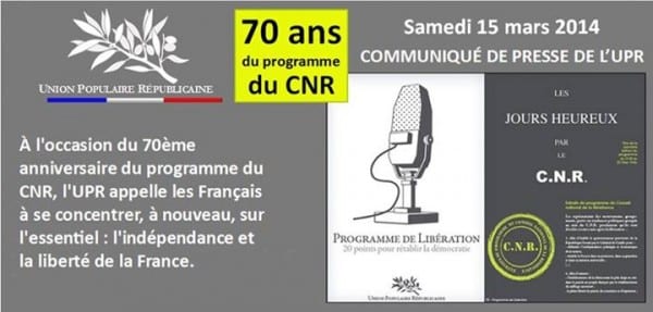À l’occasion du 70ème anniversaire du programme du CNR, l’UPR appelle les Français à se concentrer, à nouveau, sur l’essentiel